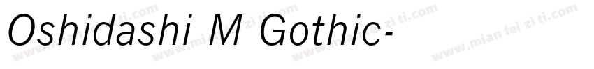 Oshidashi M Gothic字体转换